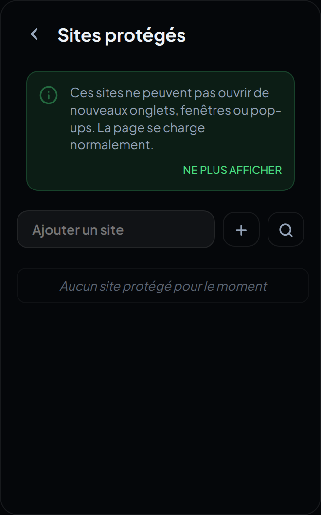 L'écran Sites protégés dans la fenêtre de l'extension, avec son bandeau explicatif et le champ pour ajouter un site.