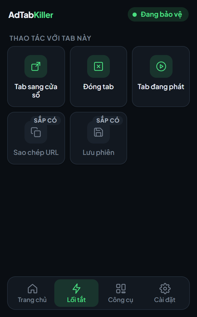 Thẻ Lối tắt trong cửa sổ tiện ích, với Tab sang cửa sổ, Đóng tab và Tab đang phát, cùng hai lối tắt được đánh dấu sắp có.